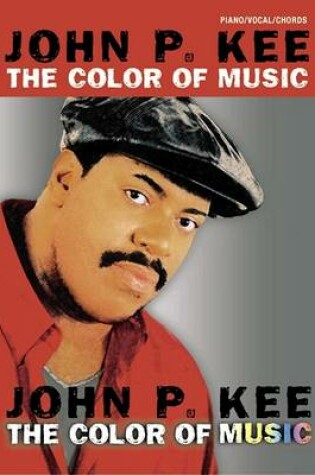 Cover of John P. Kee -- The Color of Music