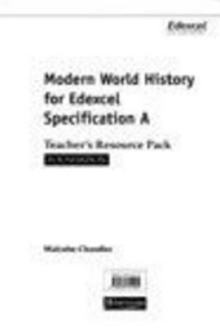 Cover of Modern World History for Edexcel: Foundation Teacher's Resource Pack