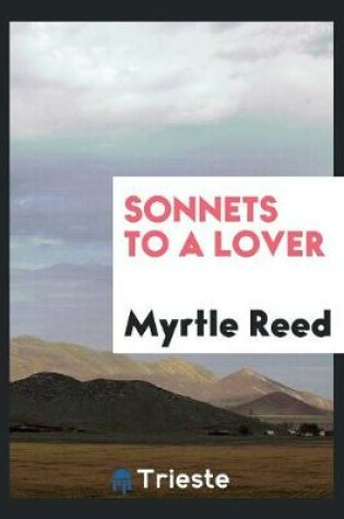 Cover of Sonnets to a Lover