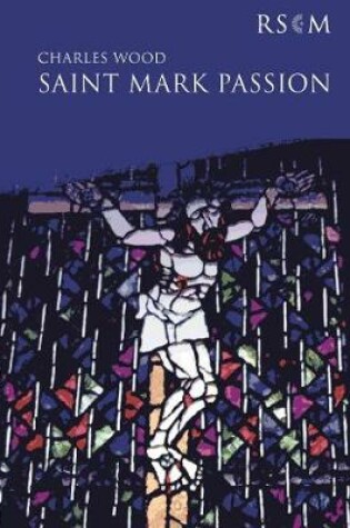 Cover of St Mark Passion Vocal Score