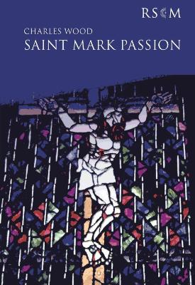 Book cover for St Mark Passion Vocal Score