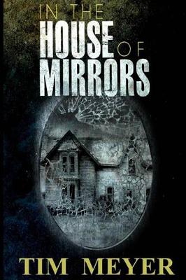 Book cover for In the House of Mirrors