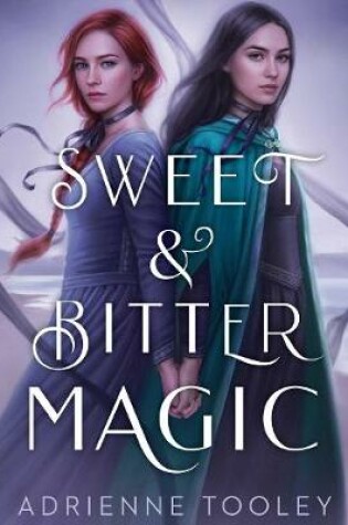 Cover of Sweet & Bitter Magic