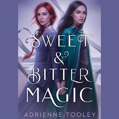 Book cover for Sweet & Bitter Magic
