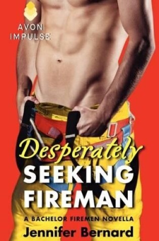 Cover of Desperately Seeking Fireman