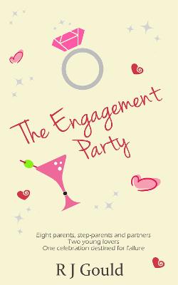 The Engagement Party by R J Gould