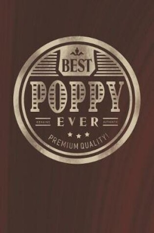 Cover of Best Poppy Ever Genuine Authentic Premium Quality