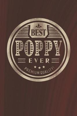 Book cover for Best Poppy Ever Genuine Authentic Premium Quality