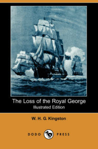 Cover of The Loss of the Royal George(Dodo Press)