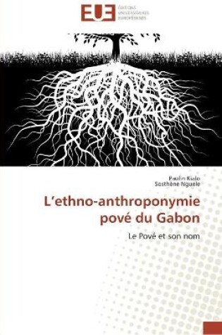 Cover of L ethno-anthroponymie pove du gabon