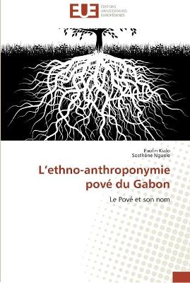 Cover of L ethno-anthroponymie pove du gabon