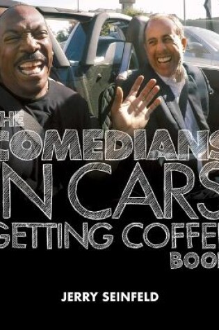 Cover of The Comedians in Cars Getting Coffee Book
