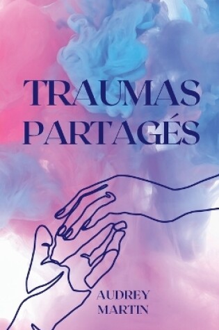 Cover of Traumas partagés