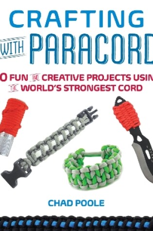 Cover of Crafting with Paracord