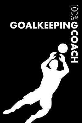 Book cover for Goalkeeping Coach Notebook