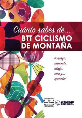 Book cover for Cuanto sabes de... BTT Ciclismo de Montana