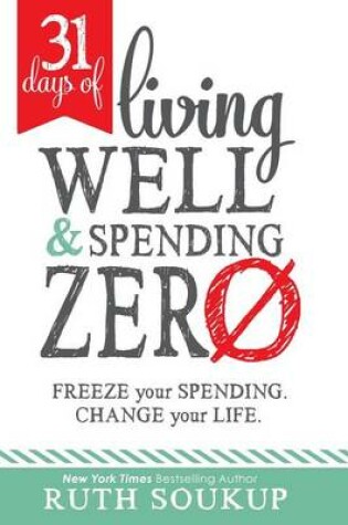 Cover of 31 Days of Living Well and Spending Zero