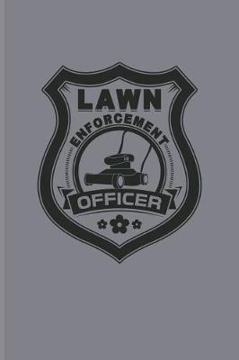 Book cover for Lawn Enforcement Officer