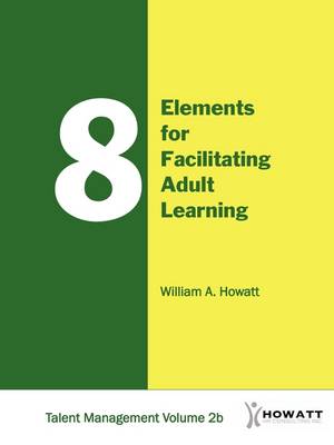 Book cover for 8 Elements for Facilitating Adult Learning-Vol. 2b