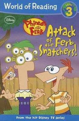 Book cover for Phineas and Ferb Reader Attack of the Ferb Snatchers!
