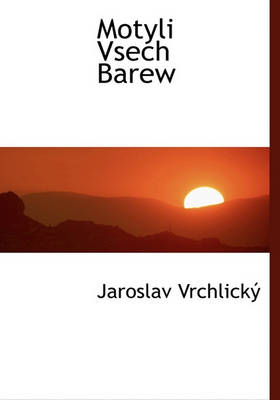 Book cover for Motyli Vsech Barew