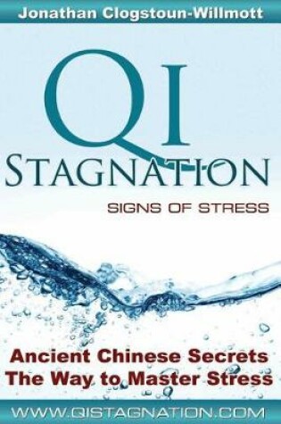 Cover of Qi Stagnation - Signs of Stress