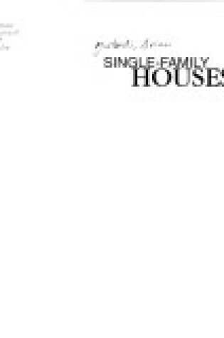 Cover of Single Family Houses