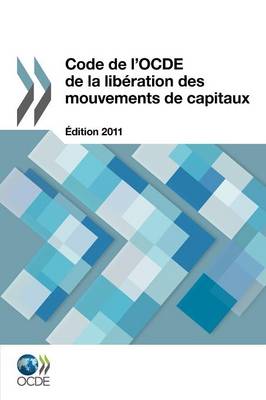 Book cover for Code de l'OCDE de la lib�ration des mouvements de capitaux