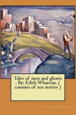 Cover of Tales of men and ghosts . By