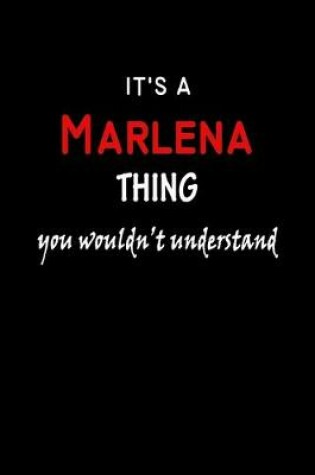 Cover of It's a Marlena Thing You Wouldn't Understandl