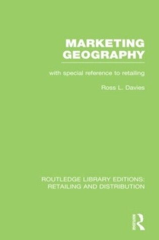 Cover of Marketing Geography (RLE Retailing and Distribution)