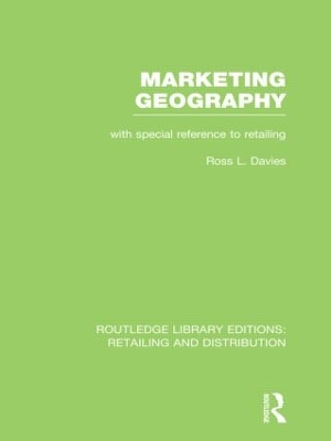 Cover of Marketing Geography (RLE Retailing and Distribution)