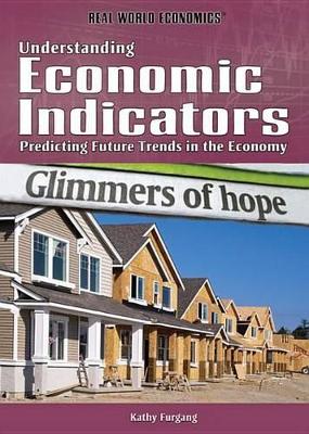 Book cover for Understanding Economic Indicators