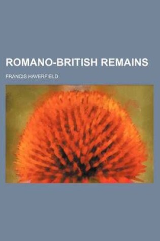 Cover of Romano-British Remains