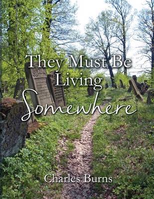 Book cover for They Must Be Living Somewhere