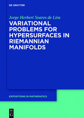 Book cover for Variational Problems for Hypersurfaces in Riemannian Manifolds