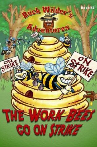 Cover of The Work Bees Go on Strike