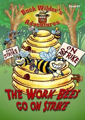 Cover of The Work Bees Go on Strike