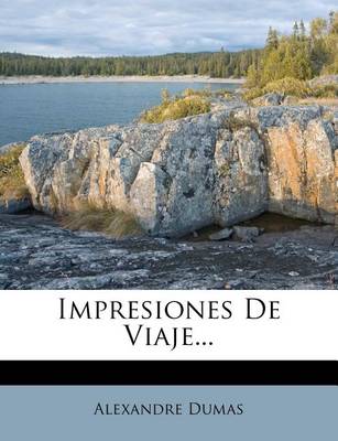 Book cover for Impresiones De Viaje...