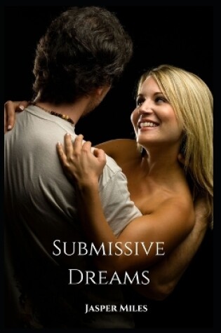 Cover of Submissive Dreams