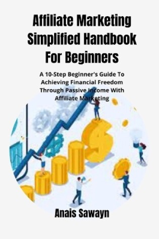 Cover of Affiliate Marketing Simplified Handbook For Beginners