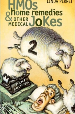 Cover of HMOs, Home Remedies & Other Medical Jokes