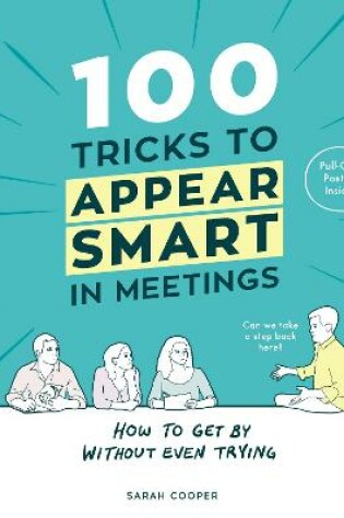 Cover of 100 Tricks to Appear Smart In Meetings