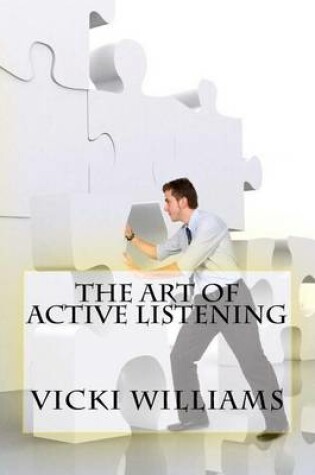 Cover of The Art Of Active Listening