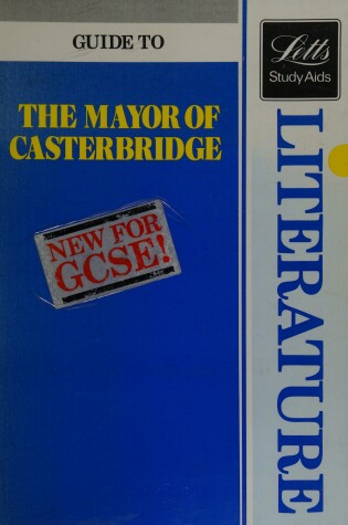 Cover of Literature Guide to "Mayor of Casterbridge"