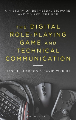 Book cover for The Digital Role-Playing Game and Technical Communication