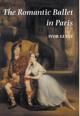 Book cover for The Romantic Ballet in Paris