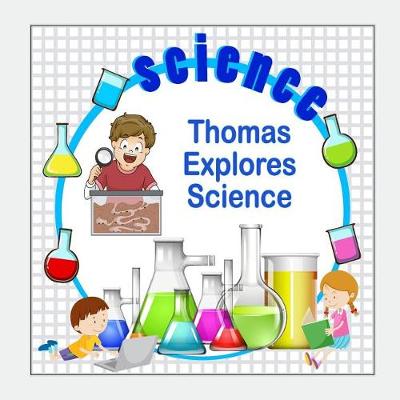 Book cover for Thomas Explores Science