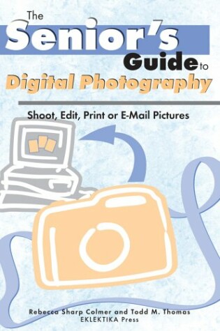Cover of The Senior's Guide to Digital Photography