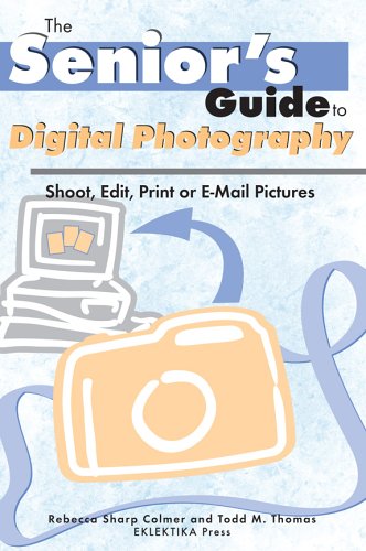 Book cover for The Senior's Guide to Digital Photography